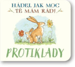 Protiklady Hádej, jak moc tě mám rád! - Sam McBratney; Anita Jeram