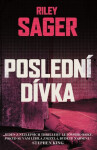 Poslední dívka Riley Sager