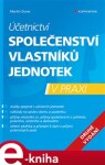 Účetnictví společenství vlastníků jednotek praxi Martin Durec