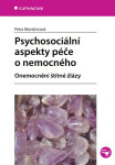 Psychosociální aspekty péče o nemocného - Petra Mandincová