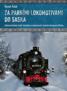 Za parními lokomotivami do Saska - Hynek Palát