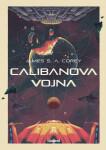 Calibanova vojna - James S. A. Corey