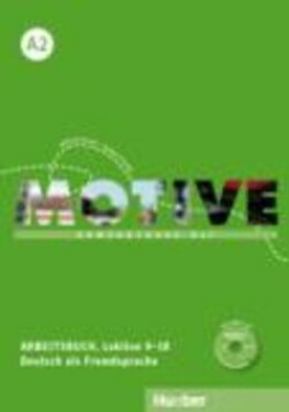Motive A2: Arbeitsbuch, L. 9-18 mit MP3-Audio-CD - Wilfried Krenn