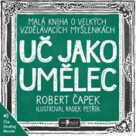 Uč jako umělec - Robert Čapek - audiokniha