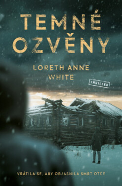 Temné ozvěny - Loreth Anne White - e-kniha