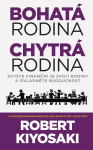 Bohatá rodina, chytrá rodina - Robert Toru Kiyosaki