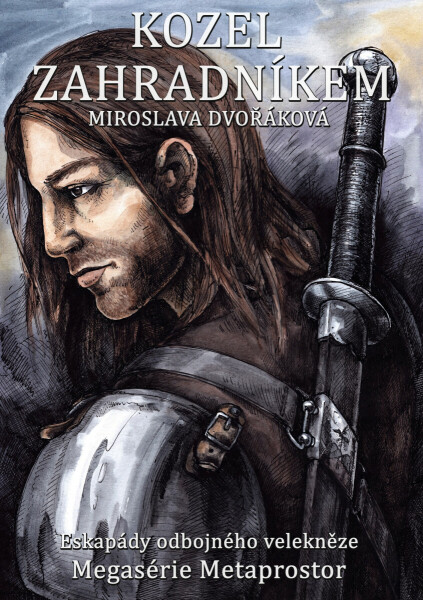 Kozel zahradníkem - Miroslava Dvořáková