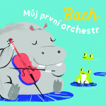 Bach Můj první orchestr