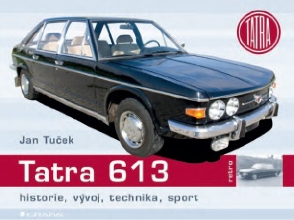 Tatra 613 - Jan Tuček - e-kniha
