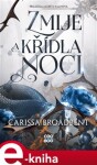 Zmije křídla noci Carissa Broadbent