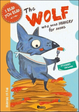 The Wolf Who Was Hungry for More - Peter S. Milan