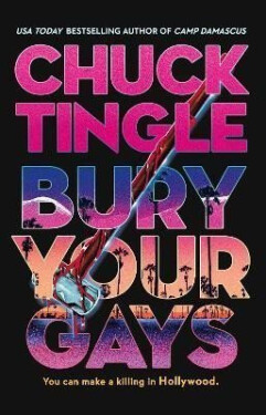 Bury Your Gays - Chuck Tingle