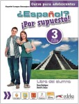 Espaňol? 3/A2+ Por supuesto! Libro del alumno - Sousa David R.