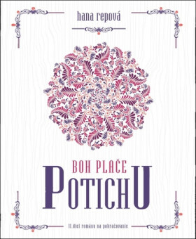 Boh plače potichu - Hana Repová