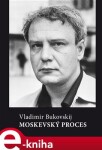 Moskevský proces Vladimír Bukovskij