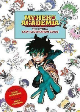 My Hero Academia: The Official Easy Illustration Guide - Kóhei Horikoši