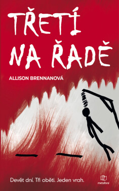 Třetí na řadě - Allison Brennanová