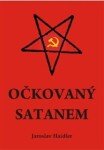 Očkovaný Satanem Jaroslav Haidler