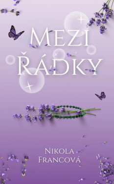 Mezi řádky - Nikola Francová