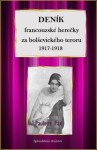Deník francouzské herečky za bolševického teroru 1917-1918 - Paulette Pax - e-kniha