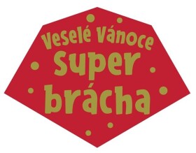 Svítící vánoční ozdoba - Sob: Super brácha - Albi