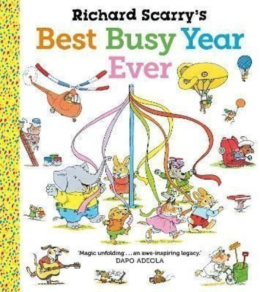 Richard Scarry´s Best Busy Year Ever - Richard Scarry