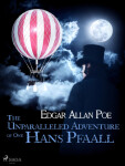 The Unparalleled Adventure of One Hans Pfaall - Edgar Allan Poe - e-kniha