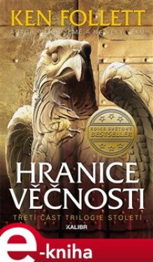 Hranice věčnosti, 2. vydání - Ken Follett