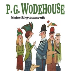 Nedostižný komorník Pelham Grenvill Wodehouse