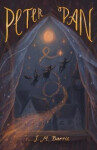 Peter Pan: Includes Peter Pan in Kensington Gardens - James Matthew Barrie