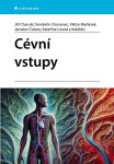Cévní vstupy - Jiří Charvát, kolektiv autorů, Chovanec Vendelín, Maňásek Viktor, Čutora Jaroslav, Lisová Kateřina