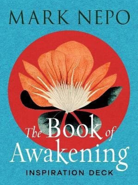 Book of Awakening Inspiration Deck - Mark Nepo
