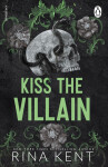 Kiss the Villain - Rina Kent