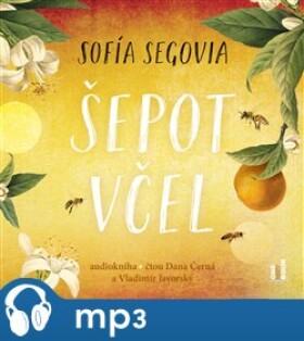 Šepot včel Sofía Segovia