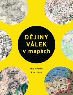 Dějiny válek v mapách - Philip Parker - e-kniha