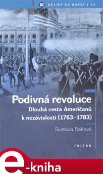 Podivná revoluce - Svatava Raková e-kniha