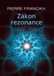 Zákon rezonance Pierre Franckh