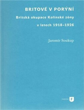 Britové Porýní Jaromír Soukup