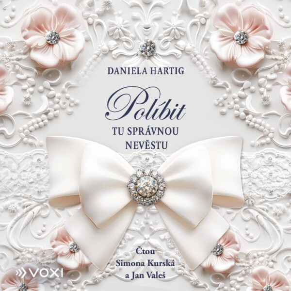 Políbit tu správnou nevěstu - Daniela Hartig - audiokniha