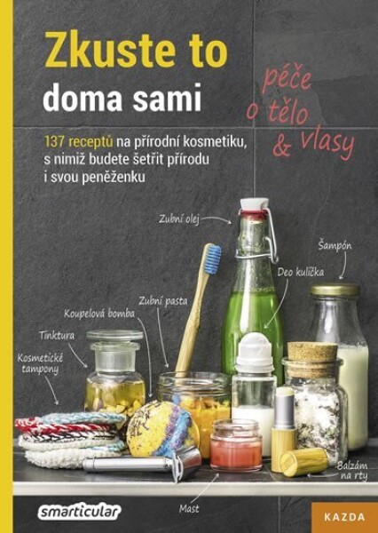 Zkuste to doma sami péče tělo vlasy