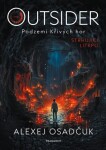Outsider Podzemí Křivých hor
