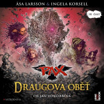 PAX X.: Draugova oběť - Äsa Larssonová, Ingela Korsellová, Henrik Jonsson - audiokniha