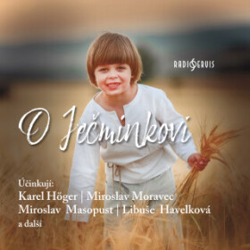 O Ječmínkovi - Karel Höger, Berger Jan, Libuše Havelková, Miroslav Moravec, Miroslava Hozová, Miroslav Masopust, František Hanus, Ferdinand Krůta - au