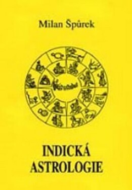 Indická astrologie - Milan Špůrek