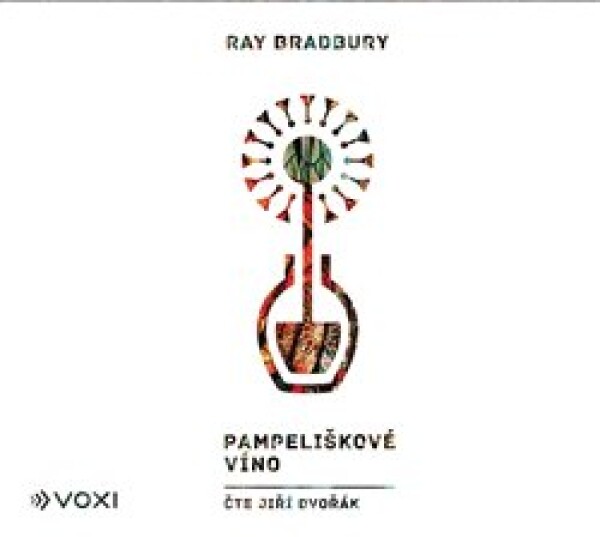 Pampeliškové víno Ray Bradbury