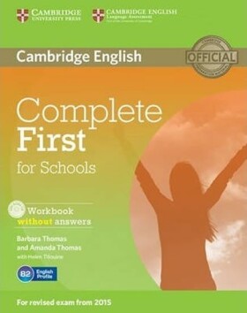 Complete First for Schools B2 Workbook without answers with Audio CD - Thomas, Amanda; Thomas, Barbara