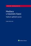 Mediace v trestním řízení - Lenka Holá