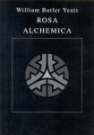 Rosa Alchemica - William Butler Yeats