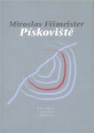 Pískoviště Miroslav Fišmeister