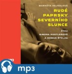 Rudé paprsky severního slunce